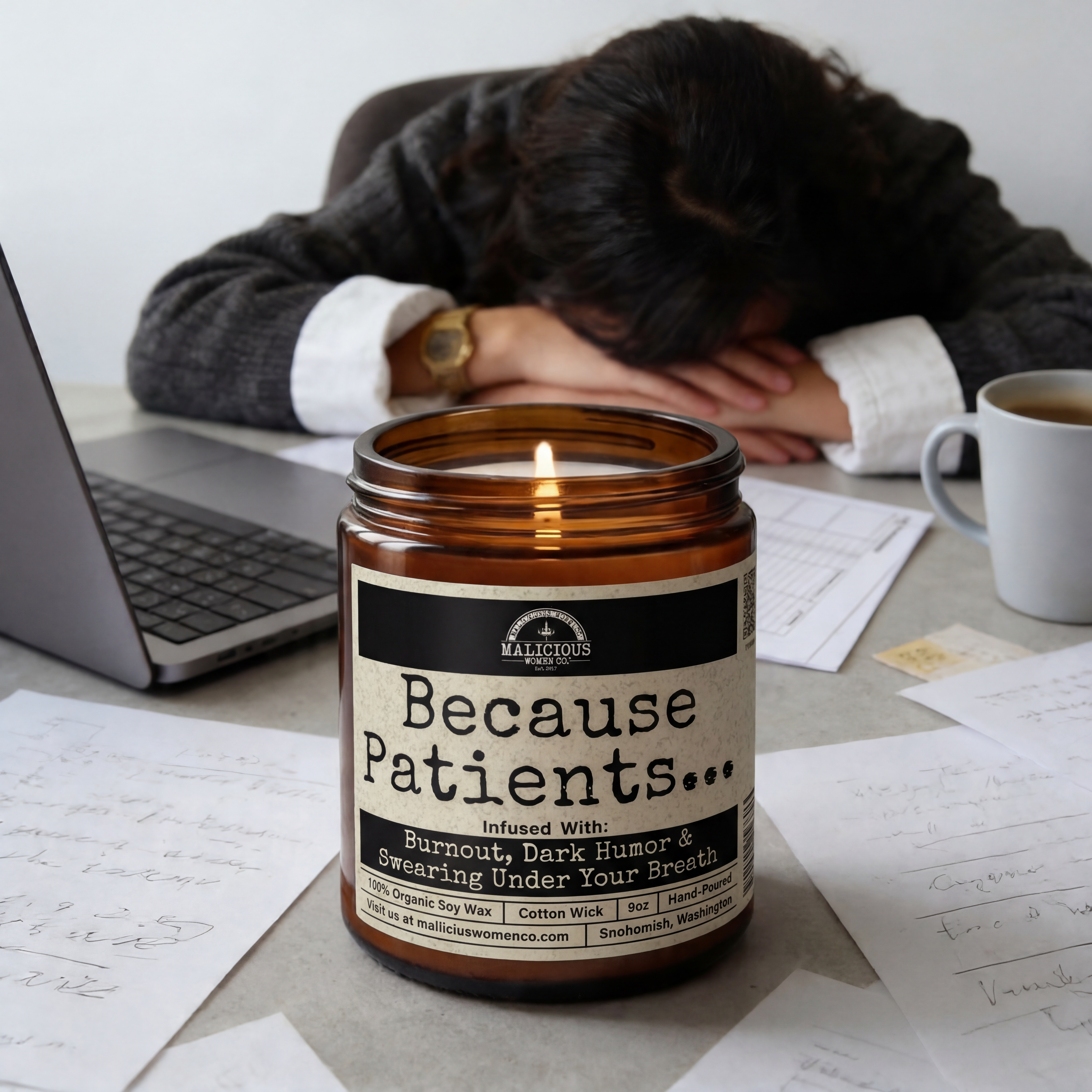 Because Patients... 9oz Work Candle Malicious Women Co