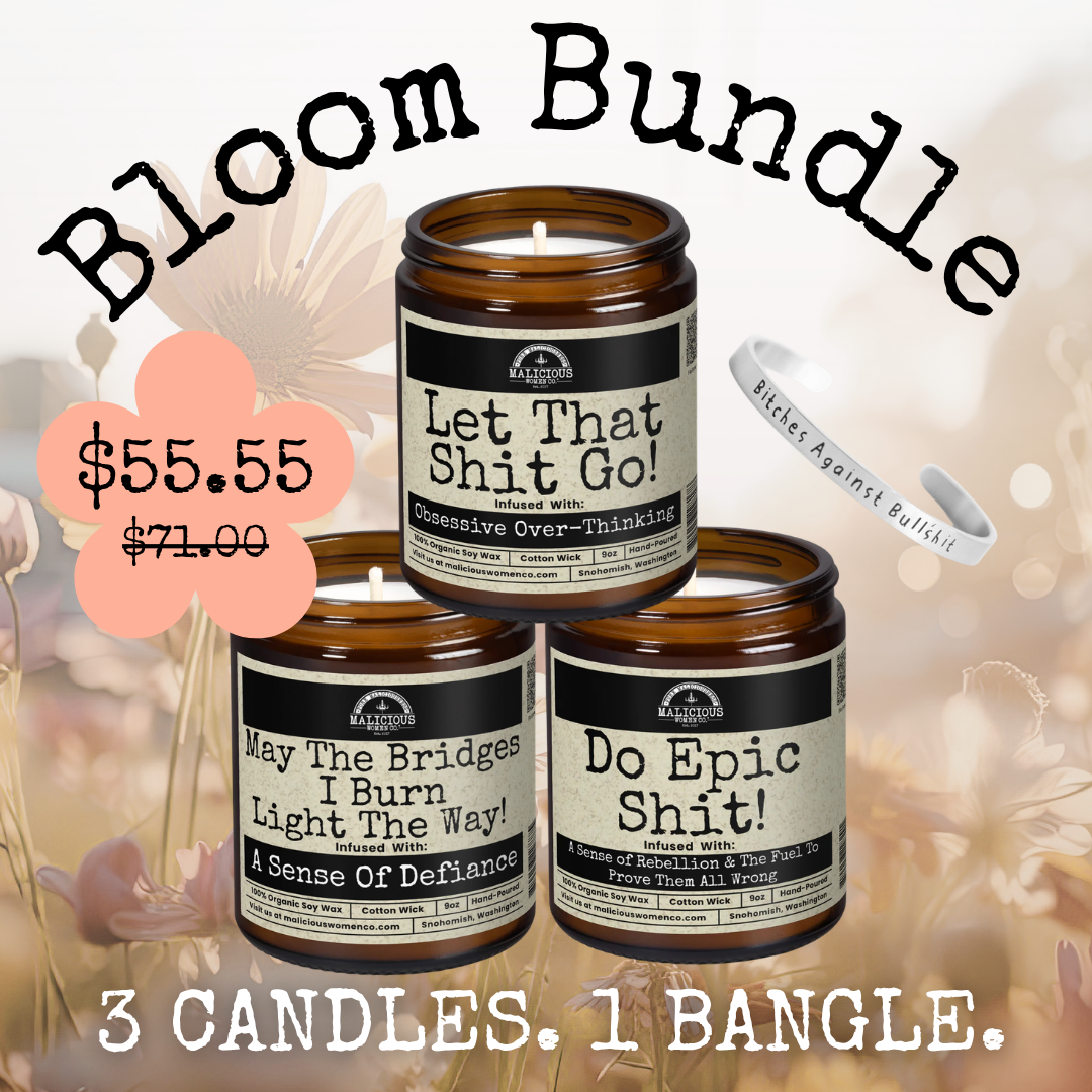 Bloom Bundle “Burn the Bullshit. Bloom the Badass" | 3-9oz Soy Candles + Bangle Bracelet