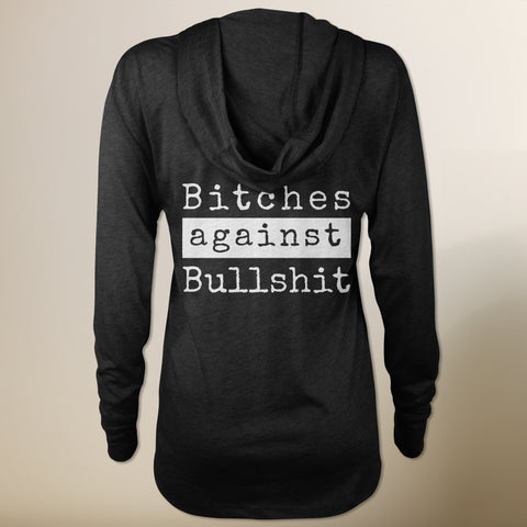 Bitches Against Bullshit Malicious Long-Sleeved T-Shirt Hoodie