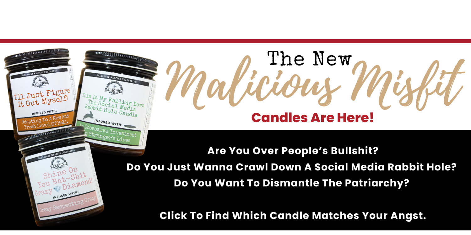 Malicious Women Candle Co.- Soy Candles with Cotton Wick 