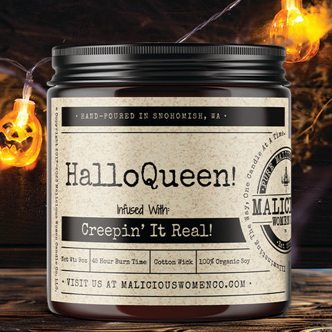 HalloQueen! Infused With "Creepin' It Real!"