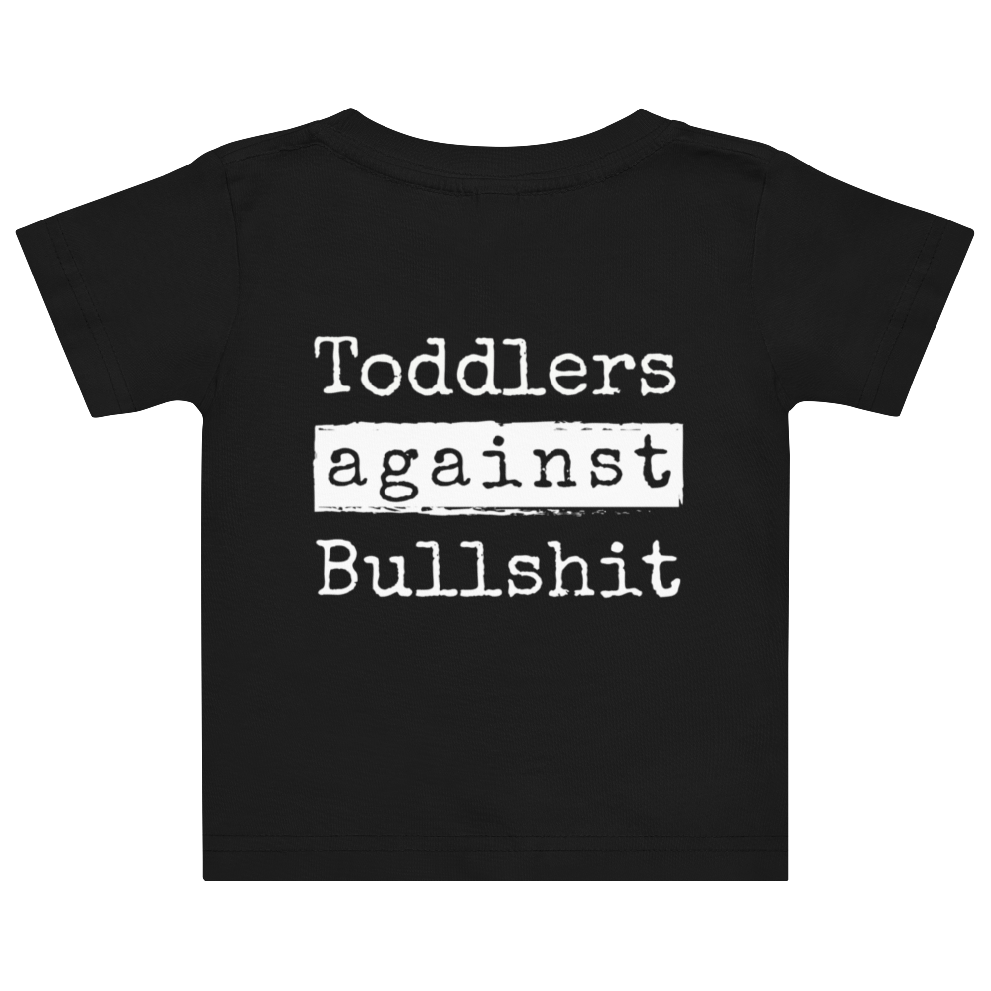 Toddlers Against Bullshit