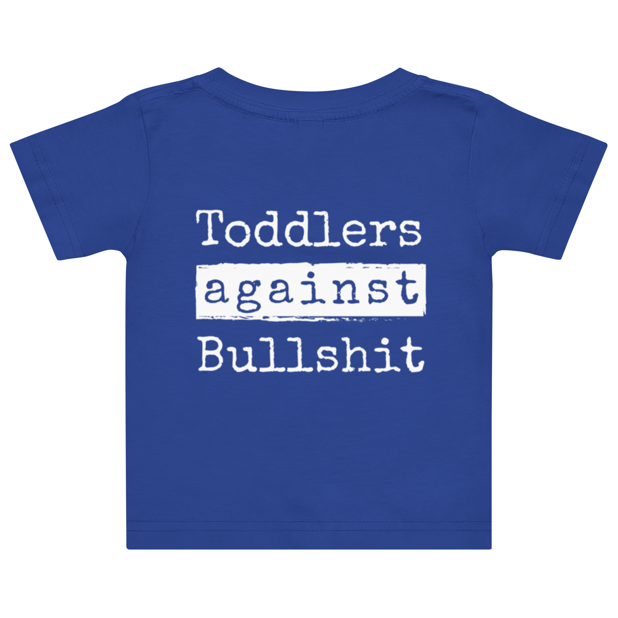 Toddlers Against Bullshit