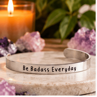 Be Badass Everyday - Bangle Bracelet - Malicious Women Co.-Jewelry