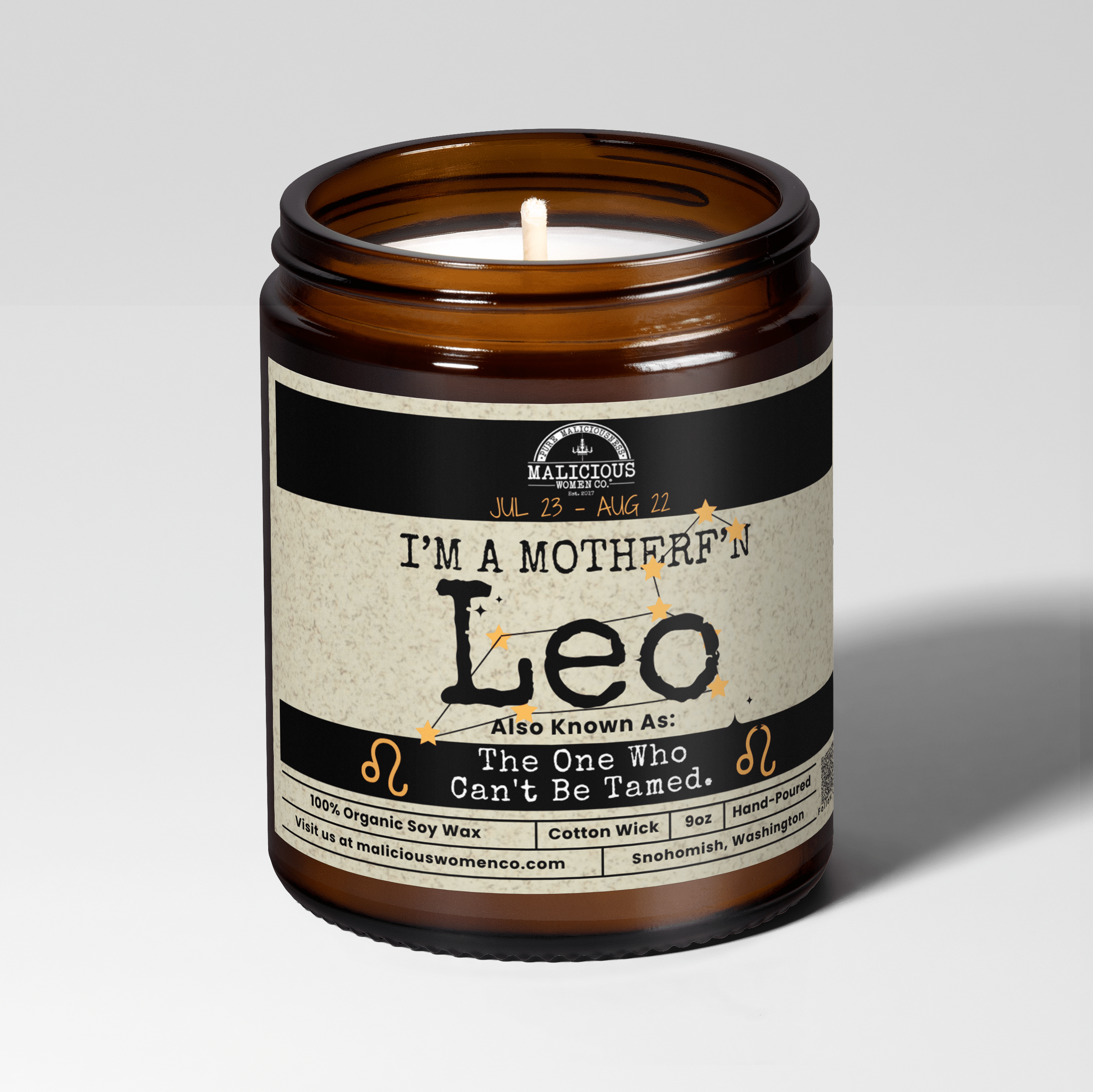 I'm a MotherF'n Leo (Jul 23 - Aug 22) The Zodiac B*tch | Scent: Sage & Sea Salt | 9oz Zodiac Candle | Malicious Women Co - Malicious Women Co.-Candle