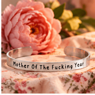 Mother Of The Fucking Year - Bangle Bracelet - Malicious Women Co.-Jewelry