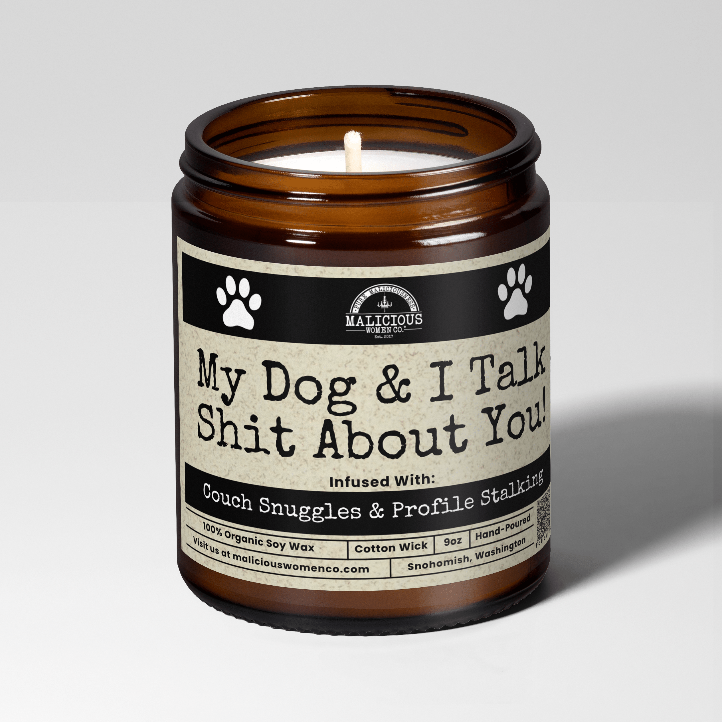 My Dog & I Talk Sh*t About You | Scent: Sugared Pine | 9oz Funny Candle | Malicious Women Co - Malicious Women Co.-Candle
