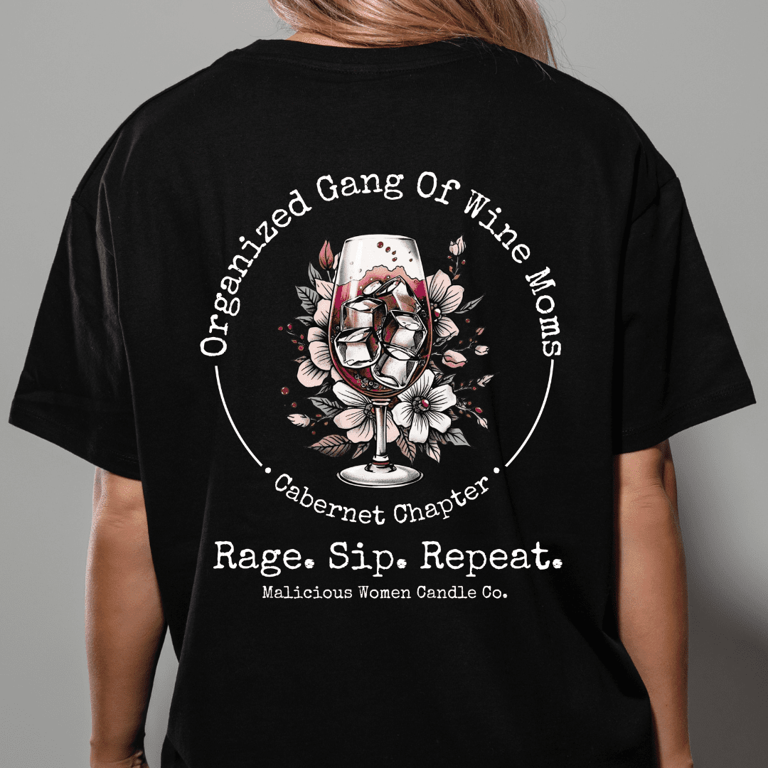 Organized Gang of Wine Moms - Black T-Shirt - Malicious Women Co. - Apparel