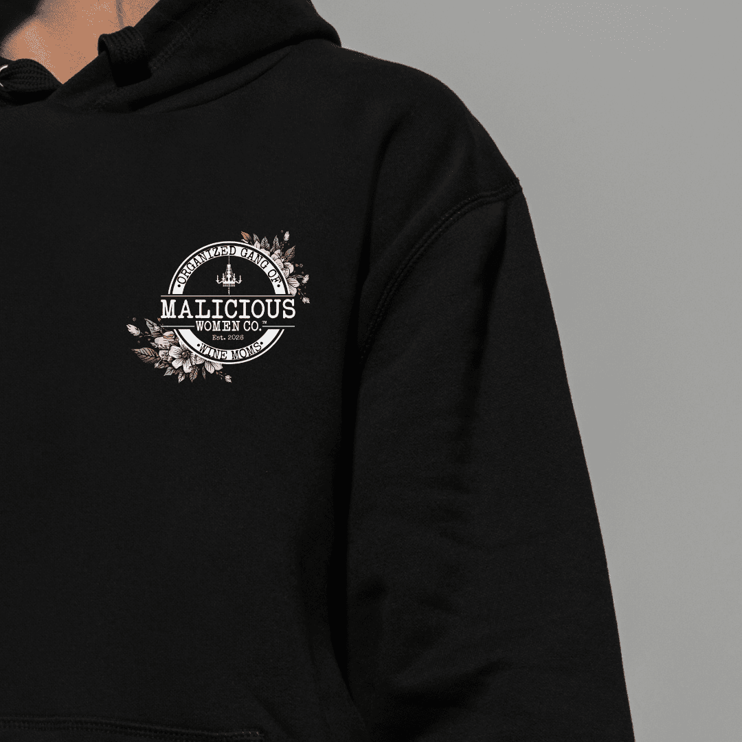 Organized Gang of Wine Moms - Pullover Hoodie - Malicious Women Co. - Apparel