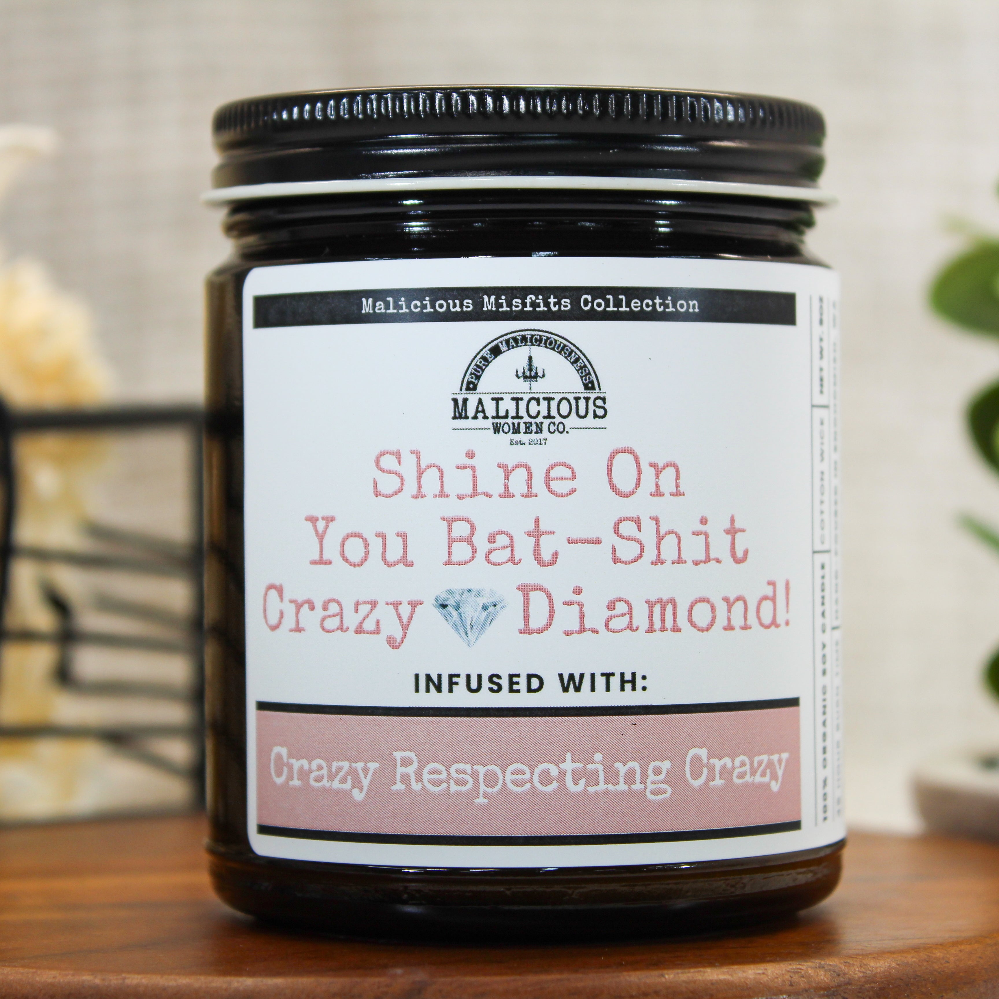 Malicious Women Candle CO.- Non Toxic Candles-Shine On You Bat-Shit Crazy Diamond