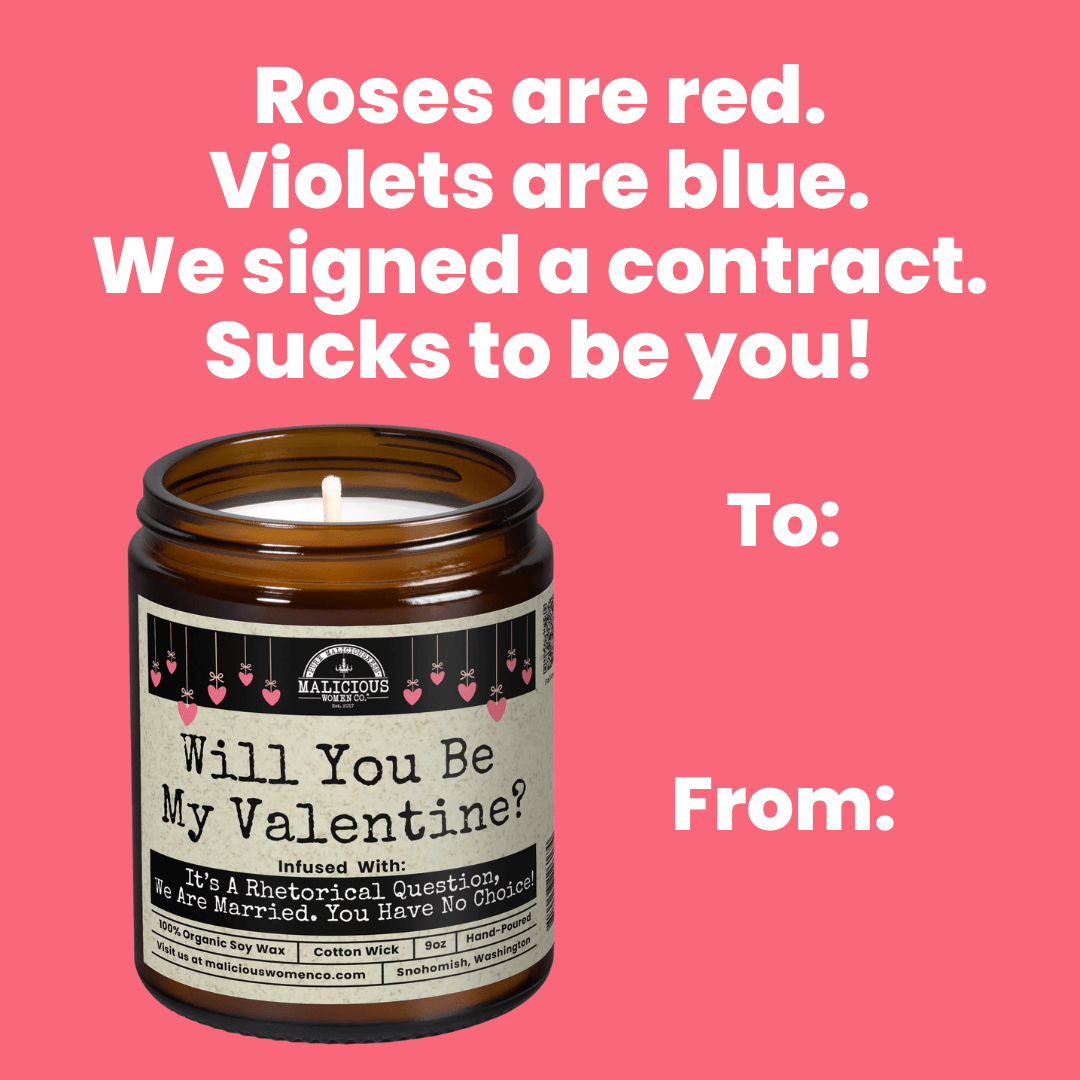 Will You Be My Valentine? 9oz Soy Candle - Malicious Women Co. - Candle