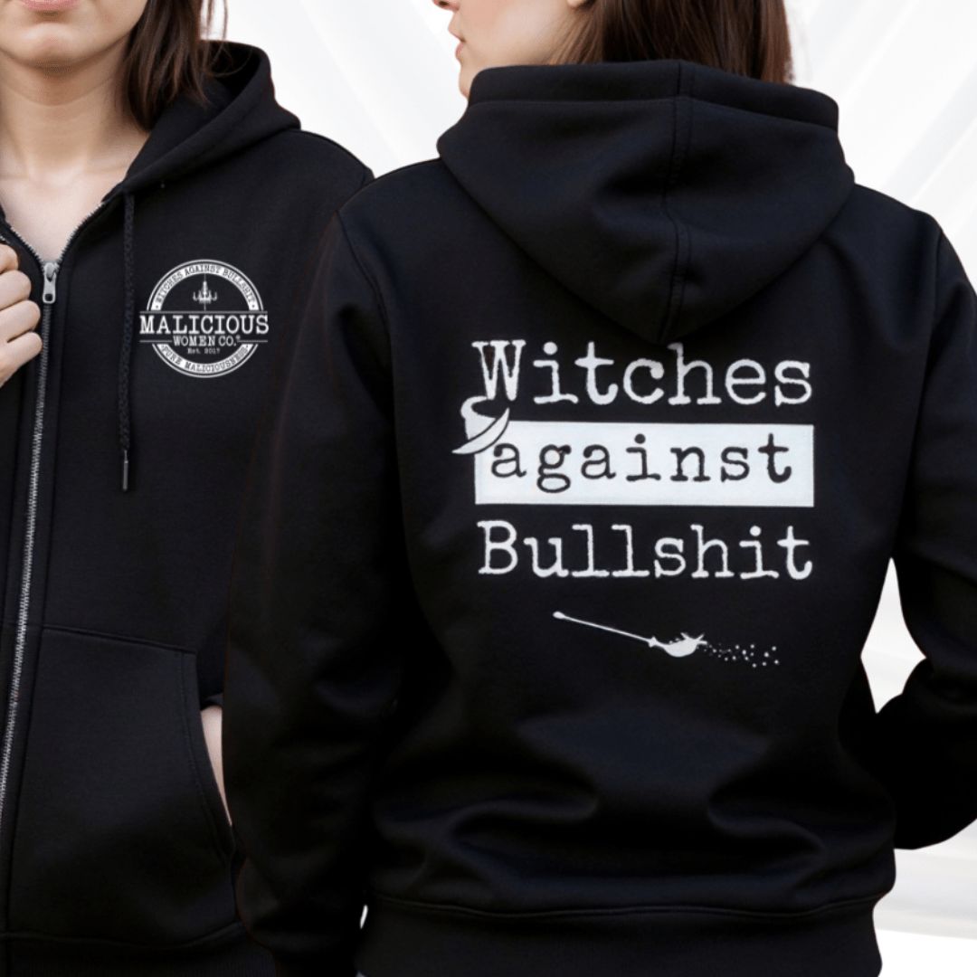 Witches Against Bullshit Long Sleeve Zip - Up Hoodie - Black - Malicious Women Co. - Apparel