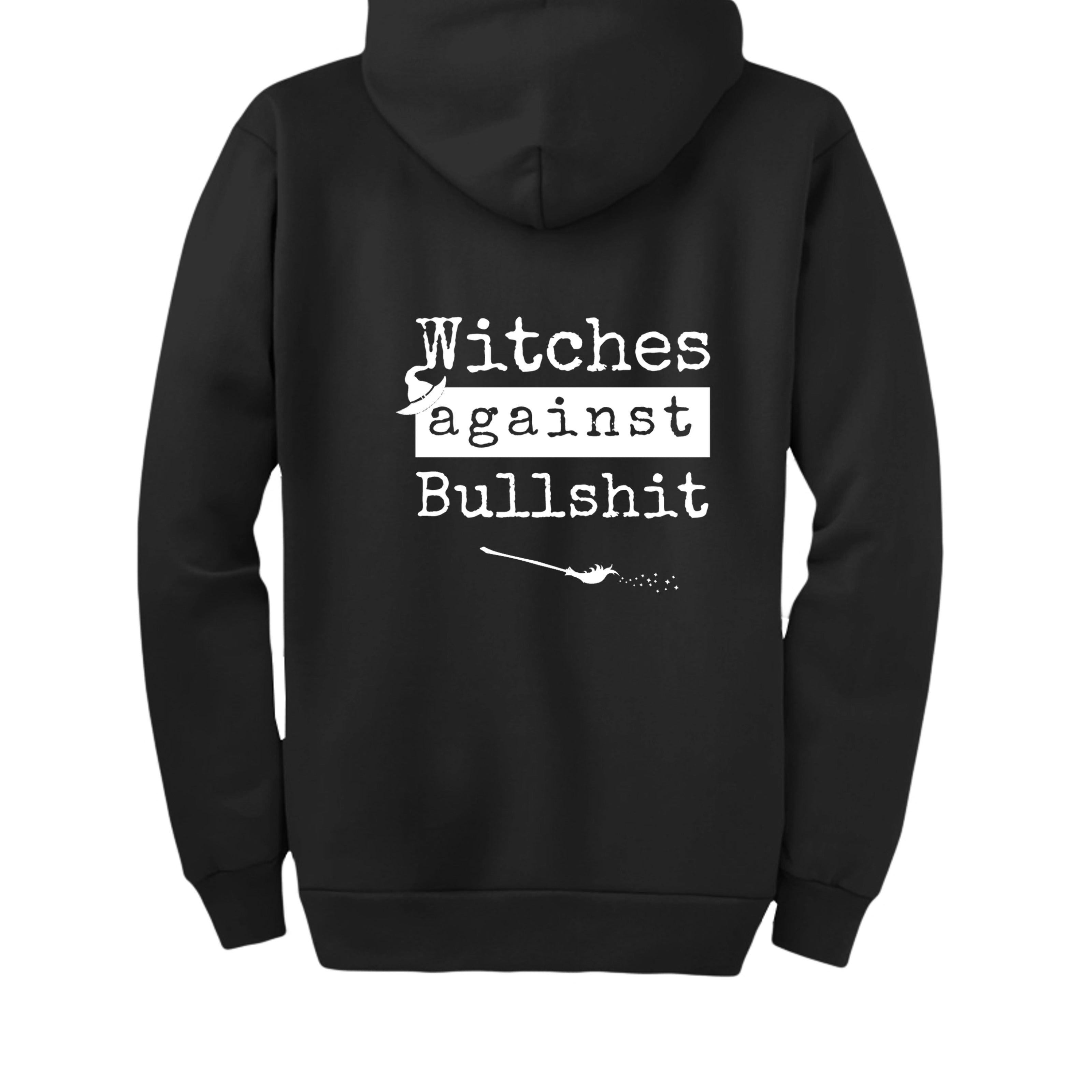 Witches Against Bullshit Zip-Up Hoodie - Malicious Women Co. -Apparel