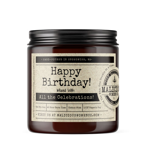 All The Celebrations! Happy Birthday! - Infused With "All The Celebrations!" Scent: Cosmic Dreams Candles Malicious Women Candle Co. 