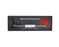 Bitches Against Bullshit - Malicious Matte Liquid Lipstick - Bitch Slap! (Fuchsia) Makeup Malicious Women Candle Co. 