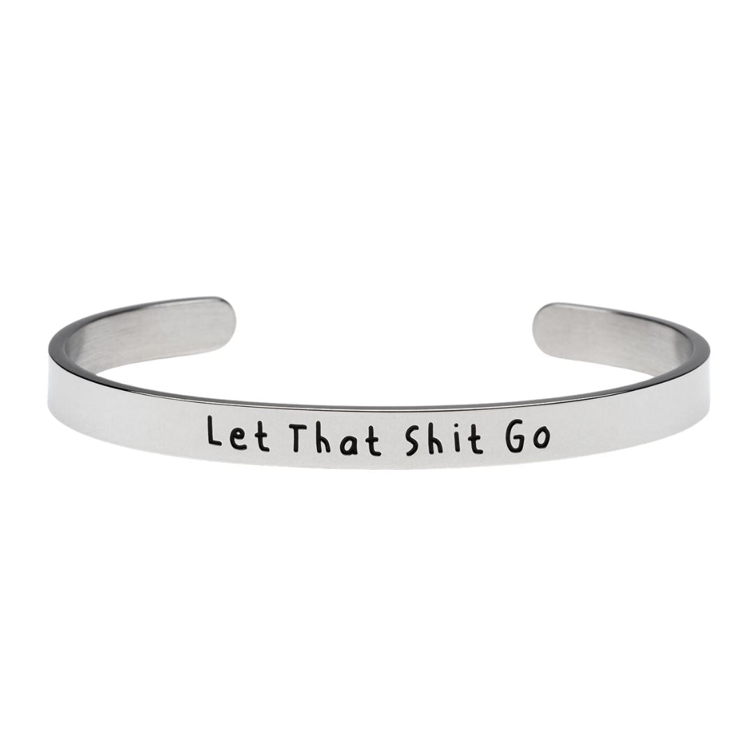 Let That Shit Go - Bangle Bracelet - Malicious Women Co. -Jewelry